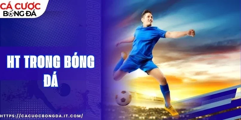 ht trong bóng đá